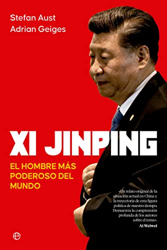 Xi Jinping: El hombre mas poderoso del mundo