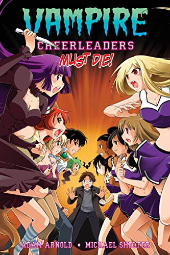 Cover of Vampire Cheerleaders Must Die!