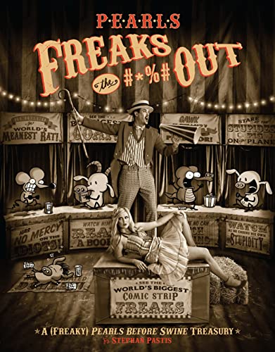 Cover of Pearls Freaks the #*%# Out: A Pearls Before Swine Treasury