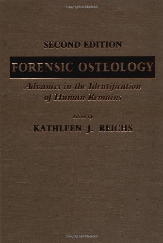 Forensic Osteology: Advances in the Identification of Human, Second Edition