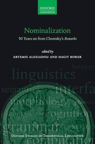 Nominalization: 50 Years on from Chomsky's Remarks
