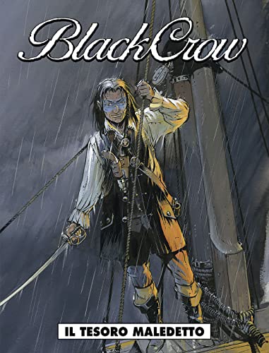 Black Crow n. 1: La collina di sangue - Il tesoro maledetto