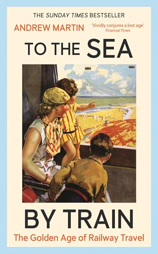 Cover of To the Sea by Train