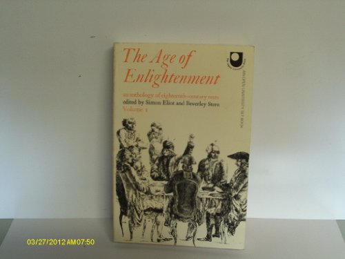 The Age of Enlightenment: An anthology of eighteenth-century texts: Volume 1