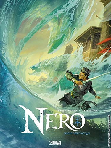 Nero 3: Buchi nell'acqua