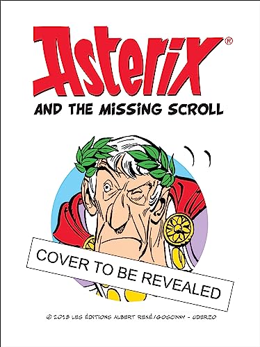 Cover of Asterix: Asterix and the Missing Scroll
