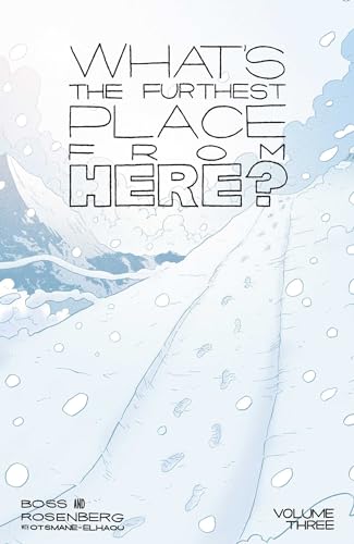 Cover of What's The Furthest Place From Here? Volume 3