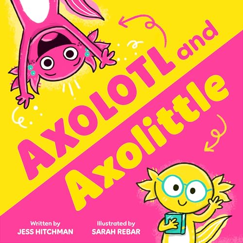 Cover of Axolotl and Axolittle