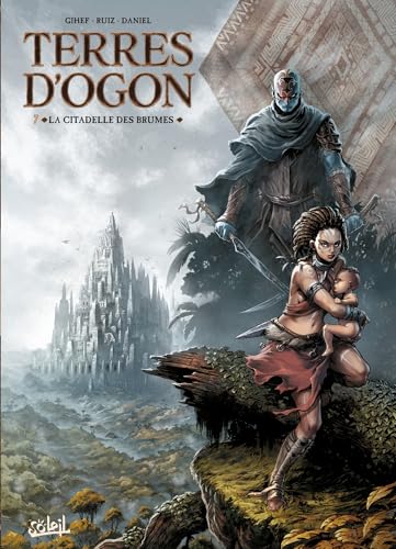 Cover of Terres d'Ogon T07: La Citadelle des brumes