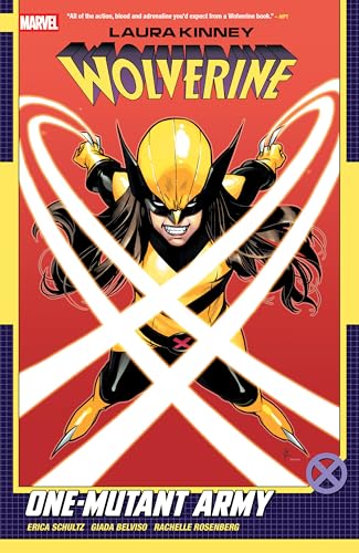 Cover of Laura Kinney, Wolverine, Vol. 1: One-Mutant Army