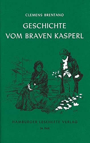 Geschichte vom braven Kasperl und dem schonen Annerl