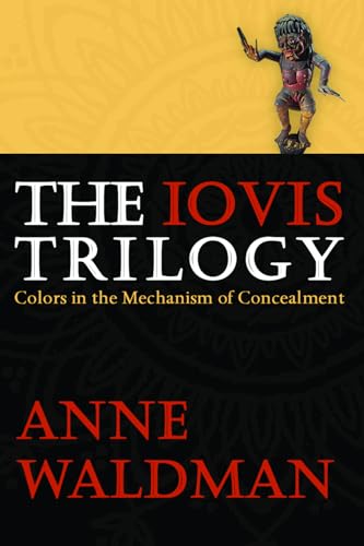 Cover of The Iovis Trilogy: Colors in the Mechanism of Concealment