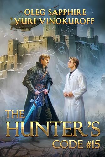 The Hunter's Code: Book 15: A Portal Progression Fantasy Series