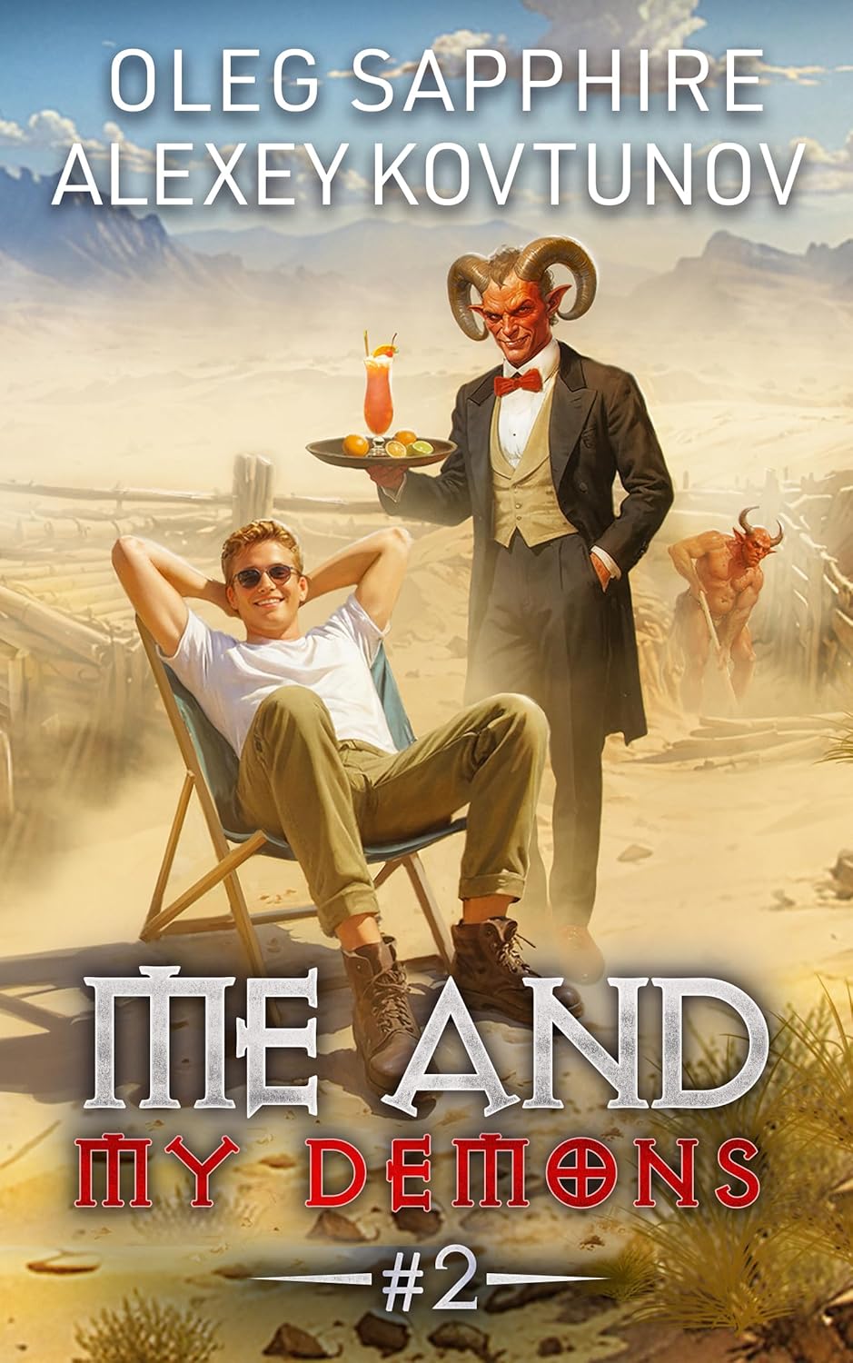 Me and My Demons: Book 2: A Portal Progression Adventure Fantasy Series
