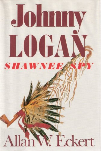 Johnny Logan: Shawnee Spy