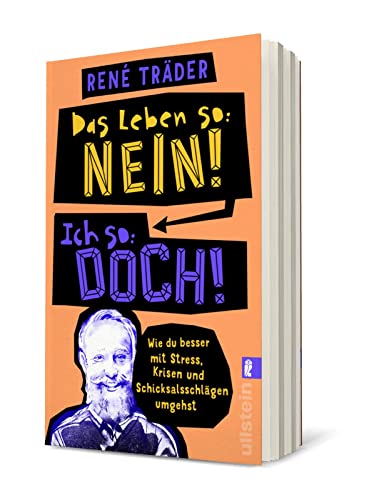 Cover of Das Leben so: nein! Ich so: doch!: Wie du besser mit Stress, Krisen und Schicksalsschlägen umgehst
