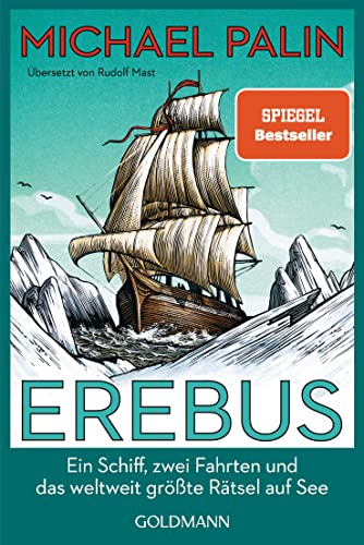 Cover of Erebus: Ein Schiff, zwei Fahrten und das weltweit größte Rätsel auf See