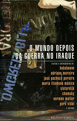O Mundo Depois da Guerra do Iraque