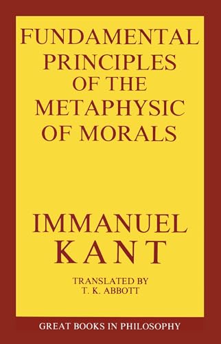 Cover of The Fundamental Principles of the Metaphysic of Morals