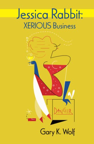 Jessica Rabbit: XERIOUS Business