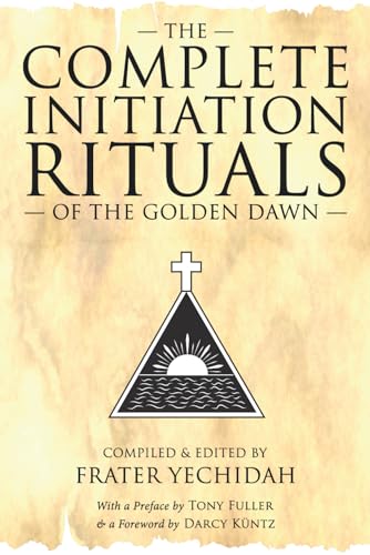 Cover of The Complete Initiation Rituals of the Golden Dawn