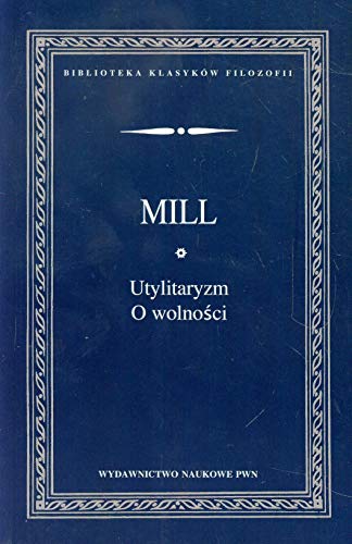 Cover of Utylitaryzm O wolnosci
