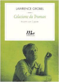 Colazione da Truman: Incontri con Capote