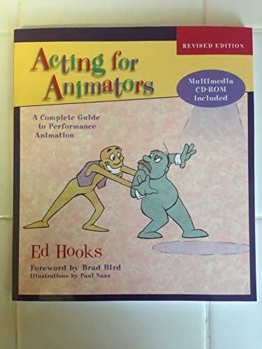 Acting for Animators: A Complete Guide to Performance Animation