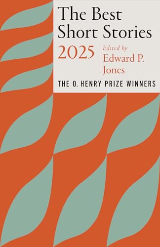 Cover of The Best Short Stories 2025: The O. Henry Prize Winners