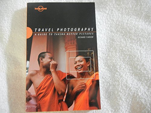 Cover of Travel Photography: A Guide to Taking Better Pictures