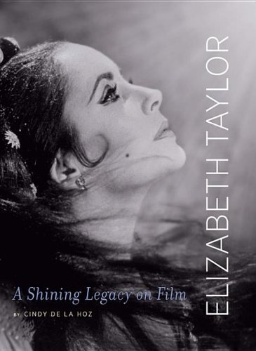 Cover of Elizabeth Taylor: A Shining Legacy on Film