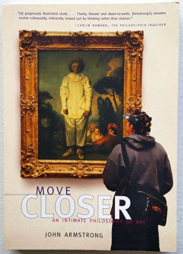 Move Closer: An Intimate Philosophy of Art