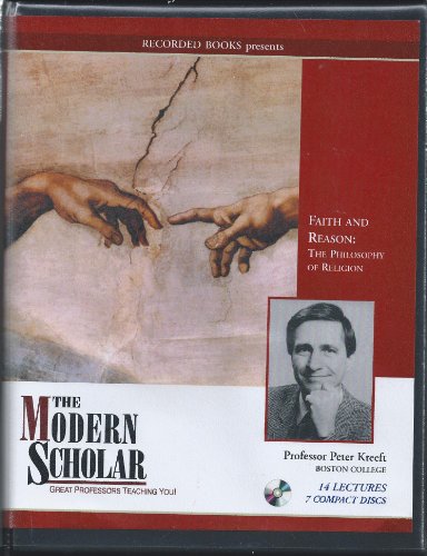 Faith and Reason: The Philosophy of Religion