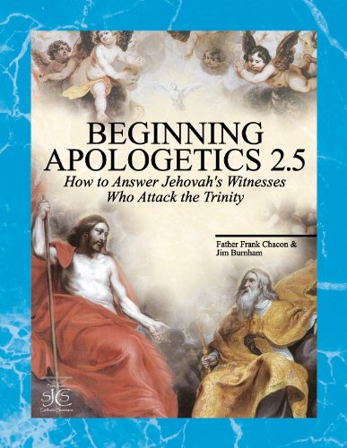 Cover of Beginning Apologetics 2.5 : Yes! You Should Believe in the Trinity