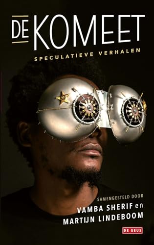 De komeet. Speculatieve verhalen voor een nieuw Nederland
