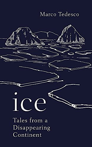 Ice: Tales from a Disappearing World