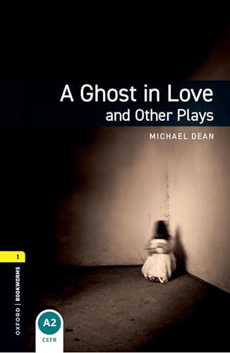A Ghost in Love and Other Plays
