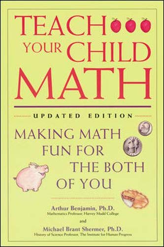 Teach Your Child Math: Making Math Fun for the Both of You
