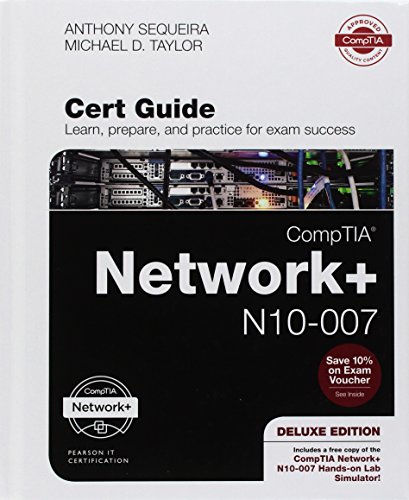 Cover of CompTIA Network+ N10-007 Cert Guide, Deluxe Edition