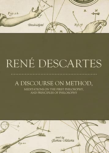 Cover of A Discourse on Method, Meditations on the First Philosophy, and Principles of Philosophy Lib/E