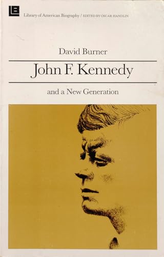 Cover of John F. Kennedy and a New Generation