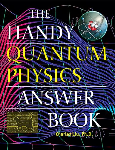 Cover of The Handy Quantum Physics Answer Book