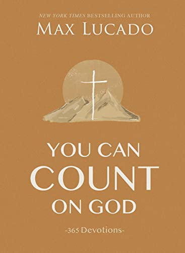 Cover of You Can Count on God: 365 Daily Devotions for Hope and Peace (A One-Year Devotional) - The Perfect Christian Gift for Women and Men