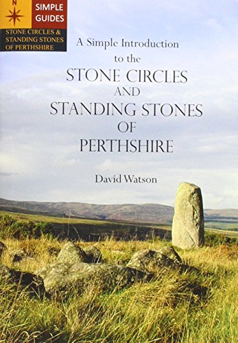 Cover of A Simple Introduction to the Stone Circles and Standing Stones of Perthshire