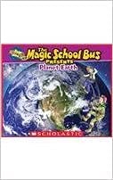 Cover of Magic School Bus Presents: Planet Earth