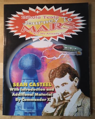 Nikola Tesla Journey To Mars: Are We Already There?