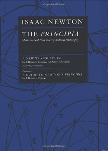 The Principia: Mathematical Principles of Natural Philosophy