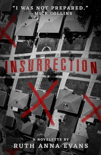 Insurrection: A Novelette