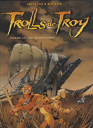 Cover of Trolls de Troy, Tome 03 : Comme un vol de petaures
