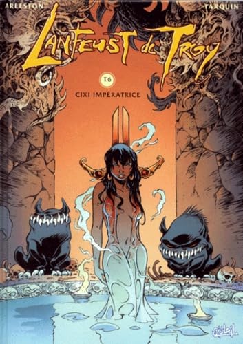 Lanfeust de Troy, Tome 6 : Cixi Imperatrice